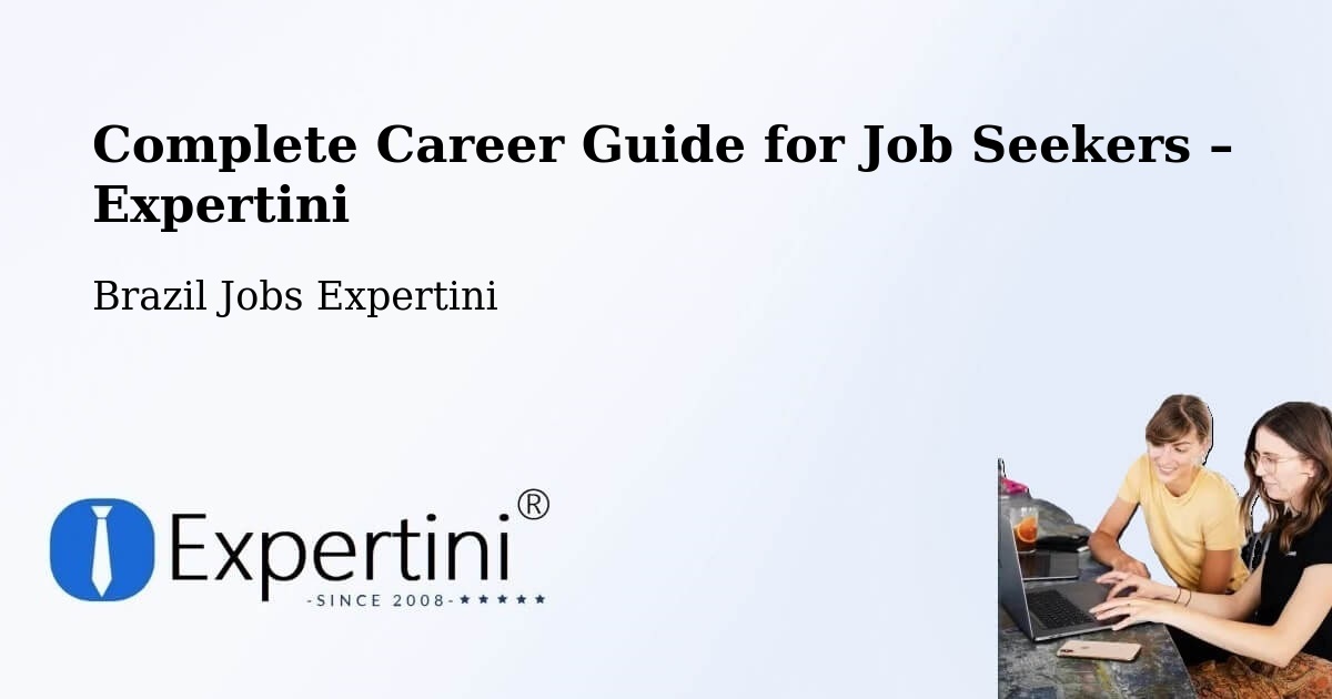 Career Guide for Job Seekers – Cambuci - Cambuci, Brazil Jobs Expertini